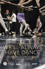 We'll Always Have Dance