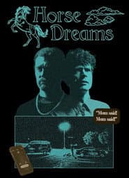 Horse Dreams