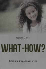 What-how?