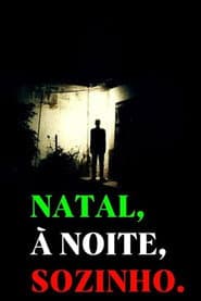 Natal, à Noite, Sozinho