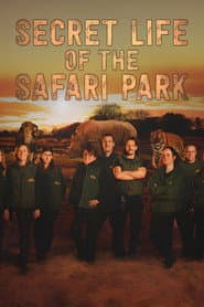 Secret Life of the Safari Park