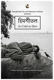 As Cold as Dew