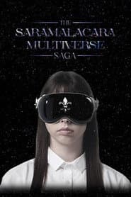 The SARAMALACARA Multiverse Saga