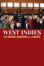 West Indies: The Fugitive Slaves of Liberty