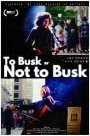 To Busk or Not to Busk