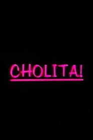 Cholita!
