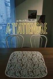 À t'attendre