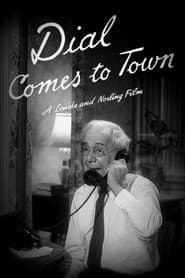 Dial Comes to Town