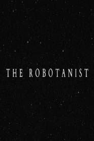 The Robotanist