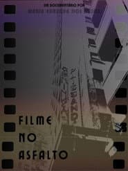Filme no asfalto