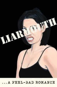 Liarmouth: A Feel-Bad Romance