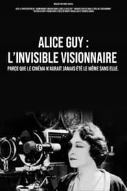 Alice Guy, Histoire d'une Pionnière
