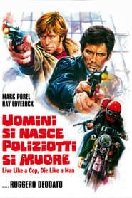 Live Like a Cop, Die Like a Man