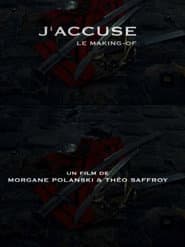 J'accuse: le making-of