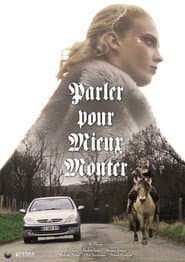 Parler pour Mieux Monter