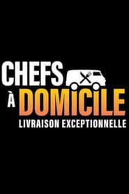 Chefs à Domicile
