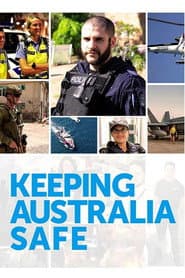 Keeping Australia Safe
