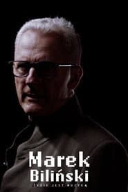 Marek Biliński: Życie jest muzyką