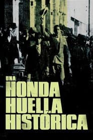 Una Honda Huella Histórica