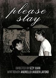 Please Stay