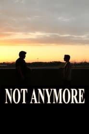 Not Anymore