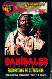 Radioactive Cannibals from the Grave