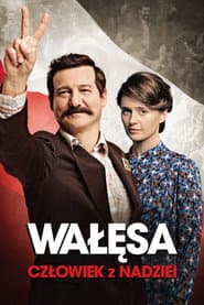 Wałesa: Man of Hope