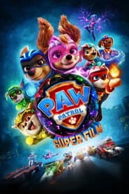 PAW Patrol: The Mighty Movie