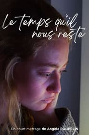 Le temps qu'il nous reste