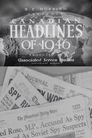 Canadian Headlines of 1946