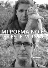 My Poem Is Not from This World