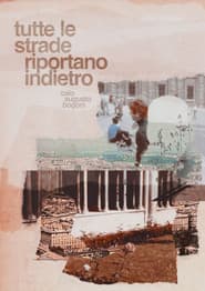 Tutte le strade riportano indietro