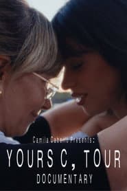 Yours, C Tour Documentary