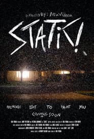 STATIC!