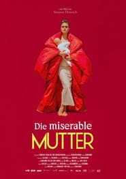 The Miserable Mother
