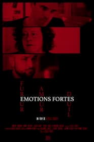 Émotions Fortes