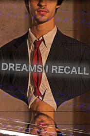 Dreams I Recall