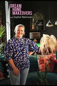 Dream Home Makeovers with Sophie Robinson