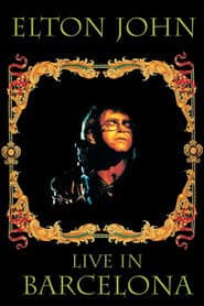Elton John - Live In Barcelona