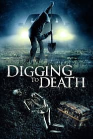Digging to Death