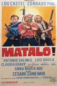 Matalo! (Kill Him)