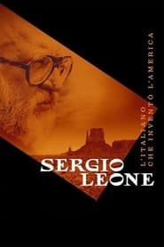 Sergio Leone: The Italian Who Invented America