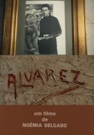 Quem Foste, Alvarez?