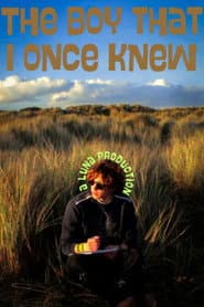 The Boy that I once knew