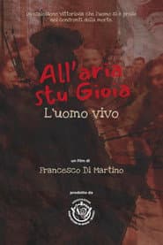 All'aria stu gioia - L'uomo vivo