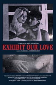 Exhibit Our Love
