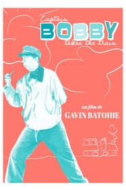 Captain Bobby Takes the Train