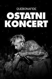 Quebonafide: Ostatni koncert