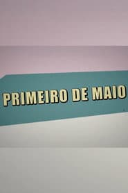 Primeiro de Maio com Mia