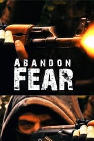 Abandon Fear
